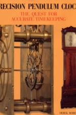 Precision Pendulum Clocks af Derek Roberts