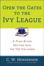 Open The Gates To The Ivy League af C.W. Henderson