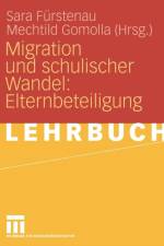 Migration Und Schulischer Wandel: Elternbeteiligung