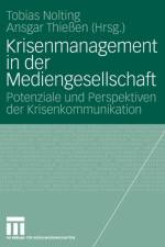 Krisenmanagement in Der Mediengesellschaft