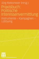 Praxisbuch: Politische Interessenvermittlung