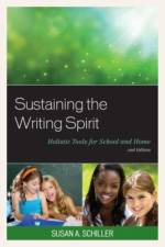 Sustaining the Writing Spirit af Susan A. Schiller