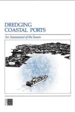 Dredging Coastal Ports af National Research Council
