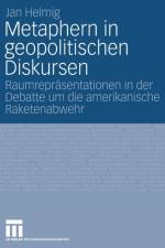 Metaphern in Geopolitischen Diskursen af Jan Helmig