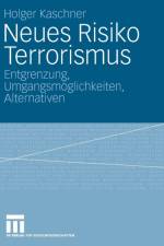 Neues Risiko Terrorismus af Holger Kaschner