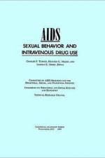 AIDS, Sexual Behavior, and Intravenous Drug Use af National Research Council