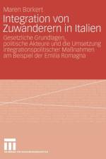 Integration Von Zuwanderern in Italien af Maren Borkert