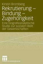 Rekrutierung - Bindung - Zugehoerigkeit af Kirstin Bromberg