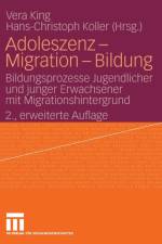 Adoleszenz - Migration - Bildung