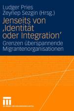 Jenseits Von 'identitat Oder Integration'
