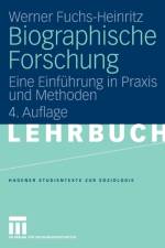 Biographische Forschung af Werner Fuchs-Heinritz