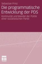 Die Programmatische Entwicklung Der Pds af Sebastian Prinz
