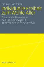 Individuelle Freiheit Zum Wohle Aller af Frauke Hoentzsch