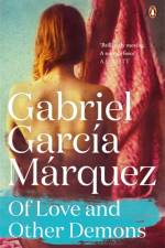 Of Love and Other Demons af Gabriel Garcia Marquez
