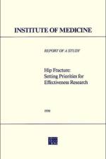 Hip Fracture af Institute of Medicine