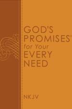 God's Promises for Your Every Need, NKJV