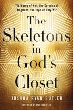 The Skeletons in God's Closet af Joshua Ryan Butler