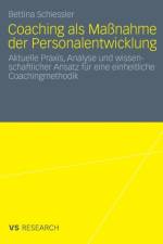 Coaching ALS Massnahme Der Personalentwicklung af Bettina Schiessler