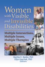Women with Visible and Invisible Disabilities