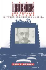 Left Intellectuals and Popular Culture in Twentieth-Century America af Paul R. Gorman