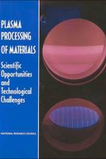 Plasma Processing of Materials af National Research Council