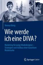 Wie Werde Ich Eine Diva? af Verena Koenig