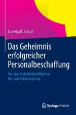 Das Geheimnis Erfolgreicher Personalbeschaffung af Ludwig M Schulz