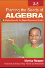 Planting the Seeds of Algebra, 3-5 af Monica M. Neagoy