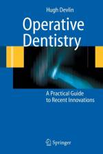 Operative Dentistry af Hugh Devlin