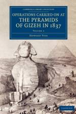 Operations Carried On at the Pyramids of Gizeh in 1837: Volume 2 af Howard Vyse