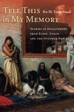 Tell This in My Memory af Eve M. Troutt Powell