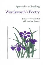 Approaches to Teaching Wordsworth's Poetry af Hall