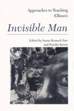 Approaches to Teaching Ellison's Invisible Man af Susan Resneck Pierce