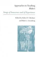 Approaches to Teaching Blake's Songs of Innocence and of Experience af Robert F. Gleckner
