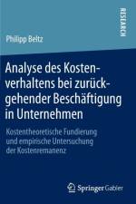 Analyse Des Kostenverhaltens Bei Zuruckgehender Beschaftigung in Unternehmen af Philipp Beltz