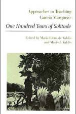 Approaches to Teaching Garcia Marquez's One Hundred Years of Solitude af Maria Elena de Valdes
