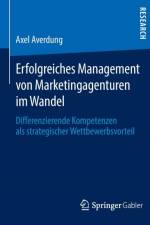 Erfolgreiches Management Von Marketingagenturen Im Wandel af Axel Averdung