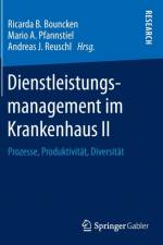 Dienstleistungsmanagement Im Krankenhaus II