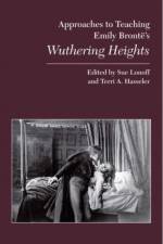 Approaches to Teaching Emily Bronte's Wuthering Heights af Modern Language Association