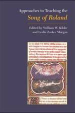 Approaches to Teaching the Song of Roland af Modern Language Association