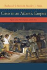 Crisis in an Atlantic Empire af No contact information) Stein