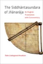 The Siddhantasundara of Jnanaraja af Toke Lindegaard (State University of New York) Knudsen