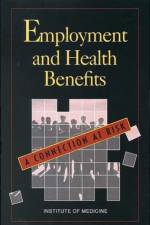 Employment and Health Benefits af Institute of Medicine