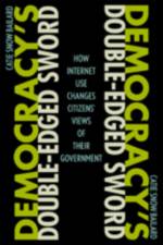 Democracy's Double-Edged Sword af Catie Snow (Assistant Professor Bailard