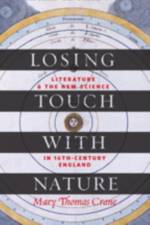 Losing Touch with Nature af Mary Thomas (Thomas F. Rattigan Professor