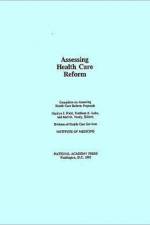 Assessing Health Care Reform af Institute of Medicine
