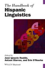The Handbook of Hispanic Linguistics af JI Hualde