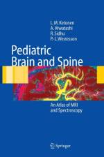 Pediatric Brain and Spine af L.M. Ketonen