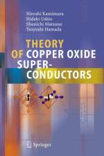 Theory of Copper Oxide Superconductors af Hiroshi Kamimura
