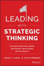 Leading with Strategic Thinking af Aaron K. Olson